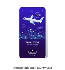 plane flying over smart city 5G online communication network connection concept fifth innovative generation of internet modern cityscape background smartphone screen online mobile app vector