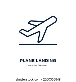 plane landing icon from airport terminal collection. Thin linear plane landing, plane, airport outline icon isolated on white background. Line vector plane landing sign, symbol for web and mobile