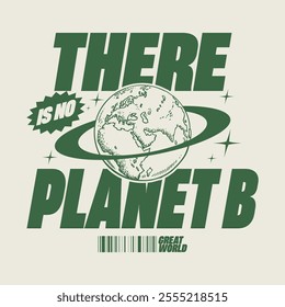 Planet B typograhpy streetwear vector template