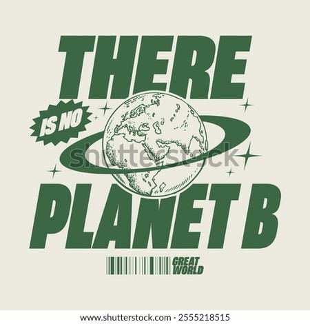 Planet B typograhpy streetwear vector template