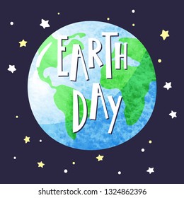Planet Earth in the dark starry sky and hand-drawn inscription Earth Day.