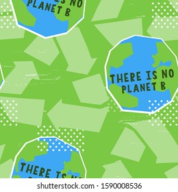 Planet Earth ecological seamless pattern. A clean blue ocean, green continents, recycling symbol and minimize landfills «There is no planet B» text repeat design for a poster or banner background.