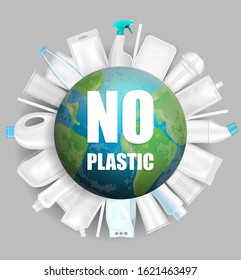 Planet Earth globe with No plastic slogan and plastic bottles, cups, packs around it, vector illustration. Save planet, life without plastic concept for poster, banner, flyer etc.