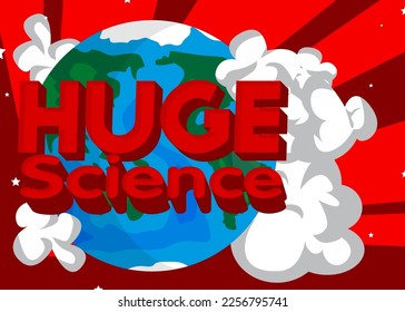 Planet Earth with Huge Science text. Cartoon Space, cosmos. Vector cartoon illustration.