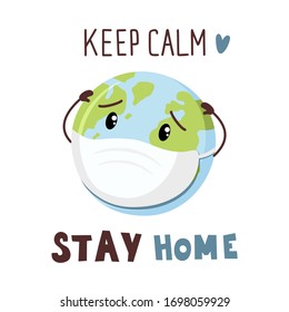 Planet Earth in a medical mask urging you to stay home during quarantine and not to worry. Social poster on the theme of the spread of the new Chinese coronavirus and self-isolation.