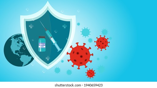 Planet Earth, with a shield on which a vaccine and a syringe are painted, protect against coronavirus. Vaccination poster. Immunization campaign concept.