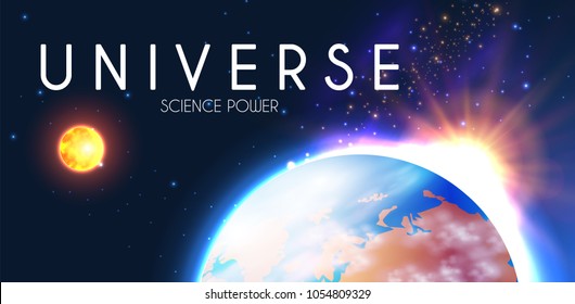 Planet Earth and Shining Sun in Space with Stars. Univerce nackground. Sunrize. Realistic Celestial Design. Vector illustration