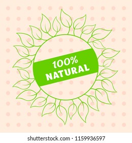 Planet leaves 100% natural. Vector illustration.