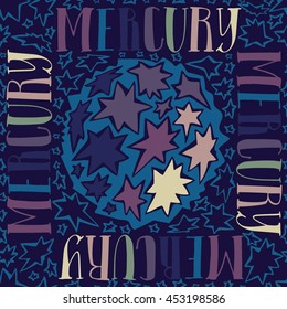 The planet Mercury. Colorful seamless pattern with planets and calligraphy name
