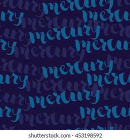 The planet Mercury. Colorful seamless pattern with planets and calligraphy name