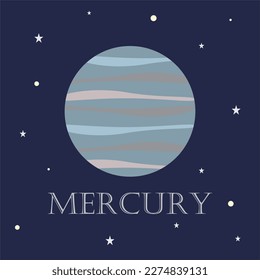 planet Mercury. Mercury in flat cartoon style on space star sky. Mercury planet isolated in the night sky . Planet of solar system.Poster for children room, education,solar system, planet, space.