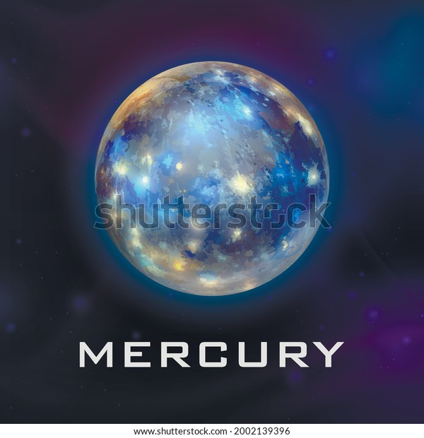Planet\
Mercury. Vector 3d Realistic Space Planet in Space Starry Sky.\
Galaxy, Astronomy, Space Exploration\
Concept