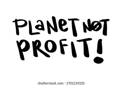 Planet Not Profit! Placards And Posters Design Of Global Strike For Climate Change. Vector Text Illustration. 