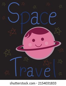 Planet on night sky background and Space travel message. Vector illustration