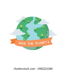 the planet with ribbon and text of save the planet, sign of protect the environment concept.