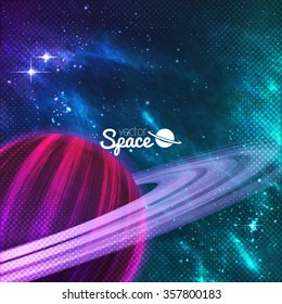 Planet with rings on colorful galaxy background with sturdust and nebula. Vector illustration.