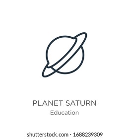 Planet saturn icon. Thin linear planet saturn outline icon isolated on white background from education collection. Line vector sign, symbol for web and mobile