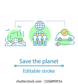 Planet saving concept icon. Environment protection idea thin line illustration. Nature care. Pollution prevention. Vector isolated outline drawing. Editable stroke