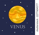 planet venus. Venus in flat cartoon style on space star sky. Venus planet isolated in the night sky . Planet of solar system.Poster for children room, education,solar system, planet, space.