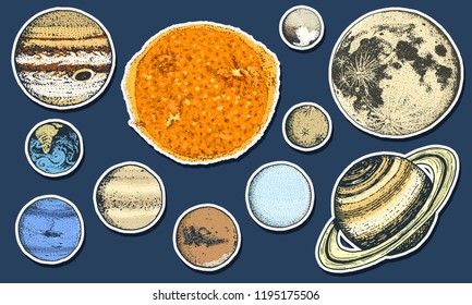 planets in solar system. moon and the sun, mercury and earth, mars and venus, jupiter or saturn and pluto. astronomical galaxy space. engraved hand drawn in old sketch, vintage style for label.