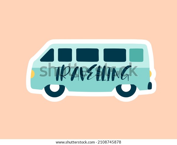 Planner or diary decorating element. Colorful\
sticker with hiking trailer and lettering. Traveling by car. Design\
element for printing. Cartoon flat vector illustration isolated on\
beige background