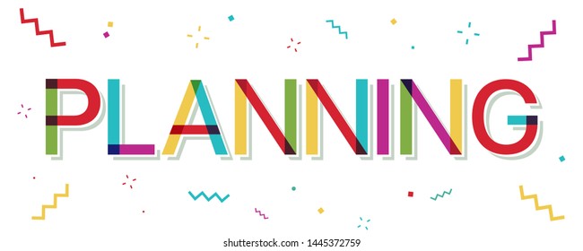 "Planning" colorful text with confetti