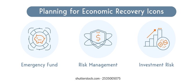 Planejamento para recuperação econômica Ícones: Fundo de emergência, Gestão de riscos, Risco de investimento