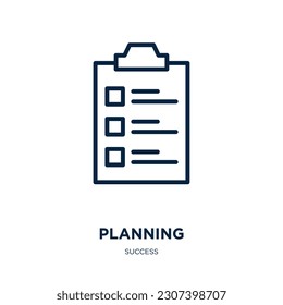 planning icon from success collection. Thin linear planning, business, people outline icon isolated on white background. Line vector planning sign, symbol for web and mobile