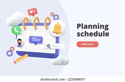 Planning schedule concept 3D banner. Can use for web banner, infographics, hero images. 3D render vector illustration isolated on white background. Entrepreneurship and calendar schedule planning