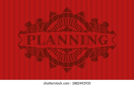 Planning text inside red color realistic emblem. Bars delicate background. Vector illustration. 
