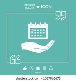 Planning, time management, hand holding calendar icon
