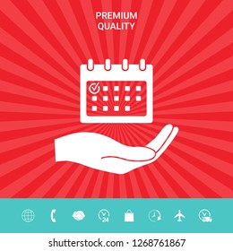 Planning, time management, hand holding calendar icon. Graphic elements for your design