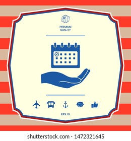 Planning, time management, hand holding calendar icon. Graphic elements for your design