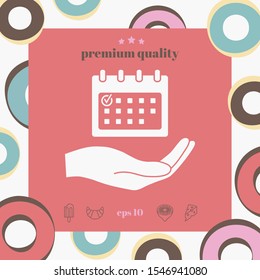 Planning, time management, hand holding calendar icon. Graphic elements for your design