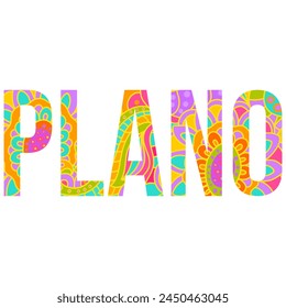 Plano, TX city design with beautiful floral pattern. Use for t-shirt print,travel blogs, festivals,city events,  typography design, posters,headline, card, logo