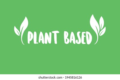 Plant based emblem design. Vegan, veggie, vegetarian food representation. 