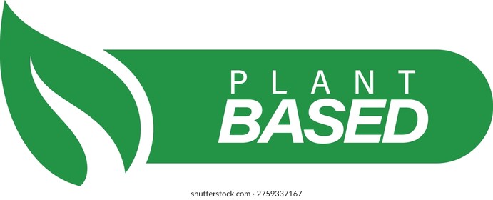 Plant based green label with leaf icon for vegan food products and natural vegetarian branding
