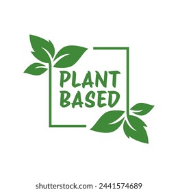 Plant based label. with leaf icon. Vector illustration isolated on white background