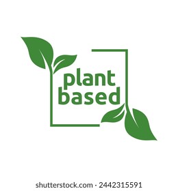 Plant based label. with leaf icon. Vector illustration isolated on white background