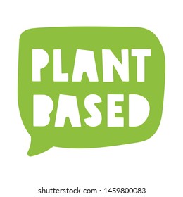 Plant based speech bubble. Vector hand drawn illustration on white background.