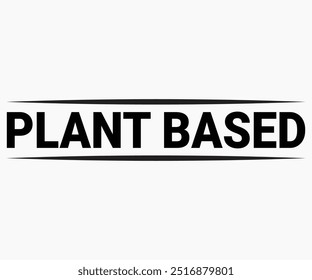 Svg Basado En Plantas, Camisa Del Día Mundial Vegano, Citas Del Día Vegano Svg, Regalo Vegetariano, Svg Vegetariano Divertido, Svg Vegano, Archivo Cortado, Silueta