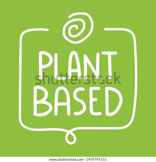 Plant Based Vector Hand Drawn Badge Stock Vector (Royalty Free ...