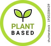 Plant based vegan badge eco icon. Suitable vegetarian symbol logo leaf plant sign