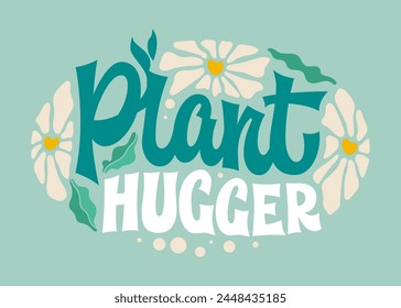 Plant Hugger, verspielte und skurrile Groovy-Stil Script-Schrift. Vektorgrafik Typografie Design-Element eingebettet in ein ovales Design mit Blumen und Blättern. Geeignet für Drucke, Aufkleber, Mode