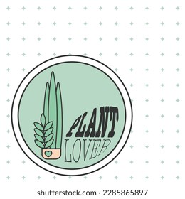 Plant lover green sticker with succulent plants, distortion typography and simple background set. Houseplants in a flowerpot with heart clipart vector design.
