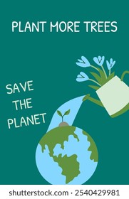 Plante mais árvores: salve o planeta - campanha ecológica de conservação da terra.