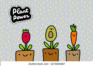 Plant power hand drawn vector illustration in cartoon comic style pots with smiling fruits vegetables vegan print poster card