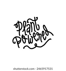 Plant powered hand drawn lettering