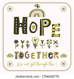 Plant a seed of hope corona virus motivation banner. Social media covid 19 infographic.  Stay positive get through this together. Pandemic mental health support message. Outreach inspirational sticker