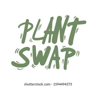 Plant Swap Emblem. Share Indoor Plants Event Text. Vector Flat Illustration.